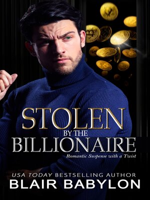 cover image of Stolen by the Billionaire